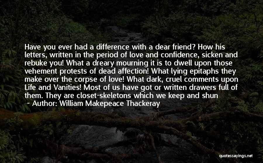 Confidence In Love Quotes By William Makepeace Thackeray