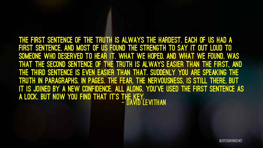 Confidence In Speaking Up Quotes By David Levithan Confidence In Speaking Up Quotes By David Levithan