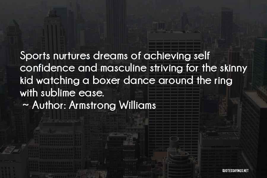 Confidence In Sports Quotes By Armstrong Williams