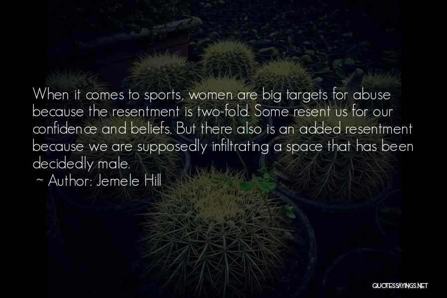 Confidence In Sports Quotes By Jemele Hill