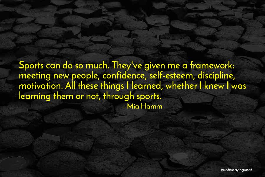 Confidence In Sports Quotes By Mia Hamm