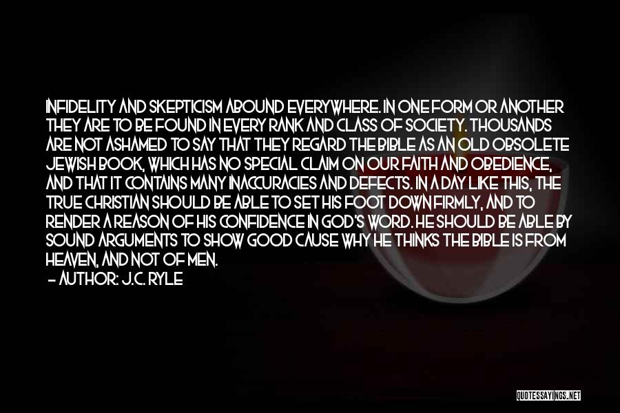 Confidence In The Bible Quotes By J.C. Ryle Confidence In The Bible Quotes By J.C. Ryle