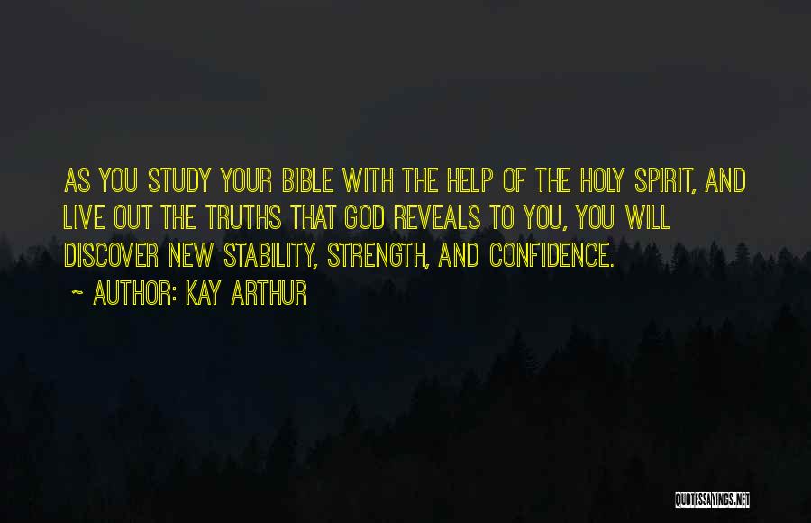 Confidence In The Bible Quotes By Kay Arthur