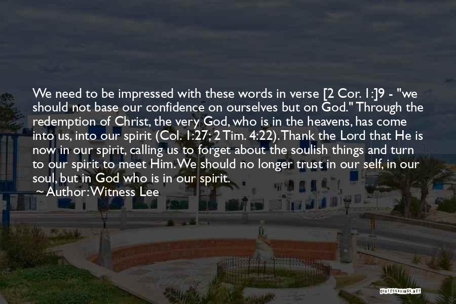 Confidence In The Bible Quotes By Witness Lee