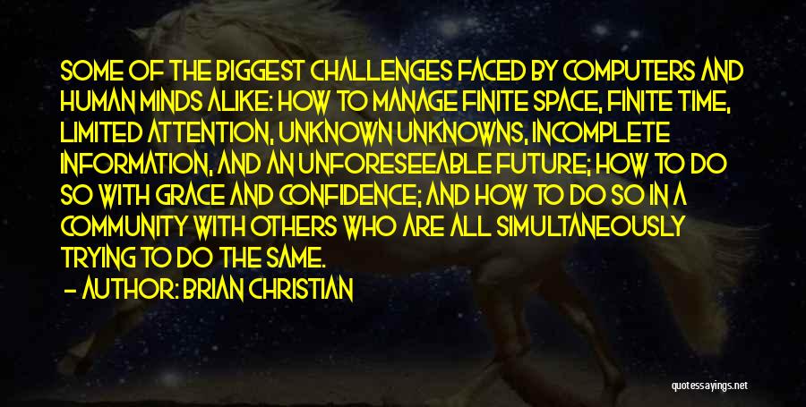 Confidence In The Future Quotes By Brian Christian