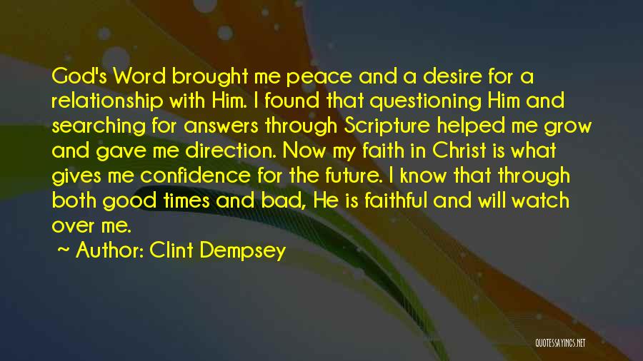 Confidence In The Future Quotes By Clint Dempsey