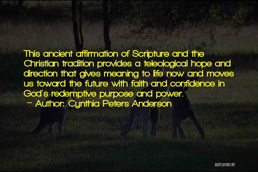 Confidence In The Future Quotes By Cynthia Peters Anderson