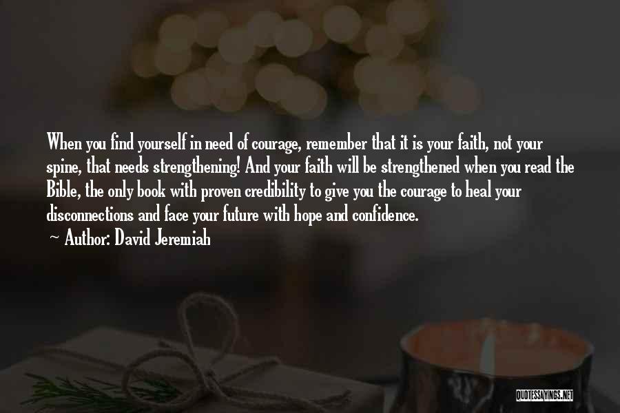 Confidence In The Future Quotes By David Jeremiah