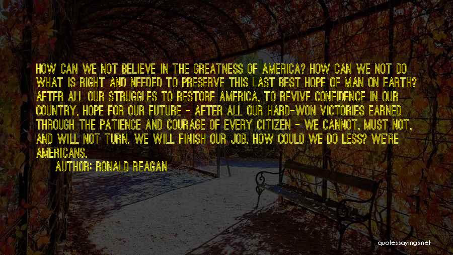 Confidence In The Future Quotes By Ronald Reagan