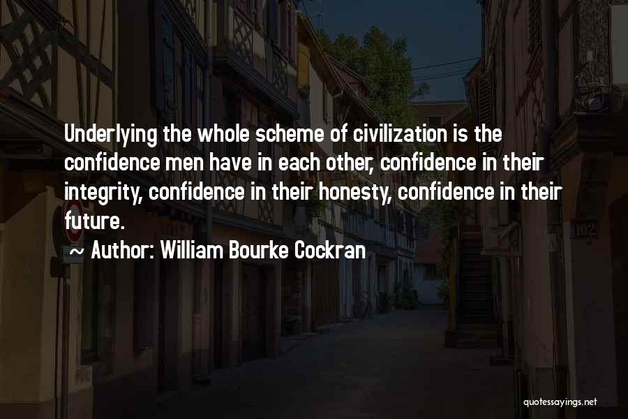 Confidence In The Future Quotes By William Bourke Cockran