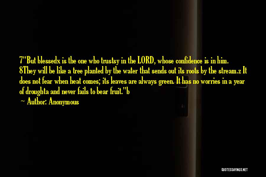 Confidence In The Lord Quotes By Anonymous