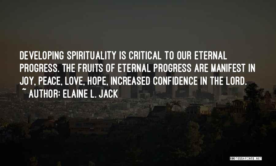Confidence In The Lord Quotes By Elaine L. Jack
