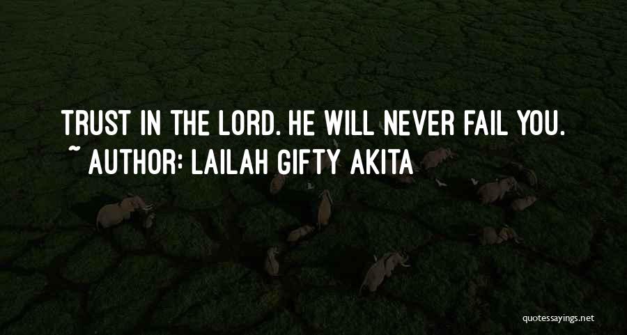 Confidence In The Lord Quotes By Lailah Gifty Akita