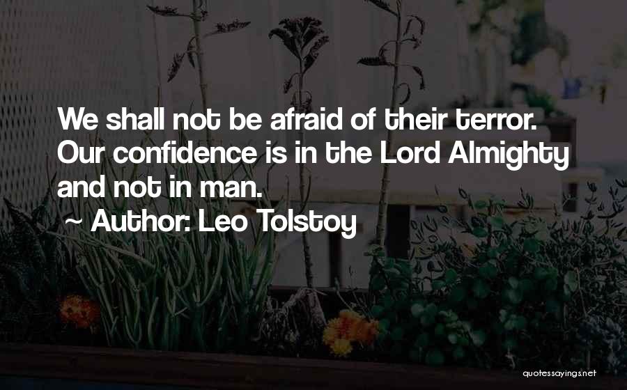 Confidence In The Lord Quotes By Leo Tolstoy