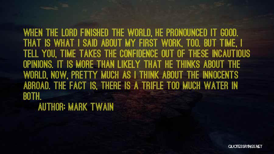 Confidence In The Lord Quotes By Mark Twain