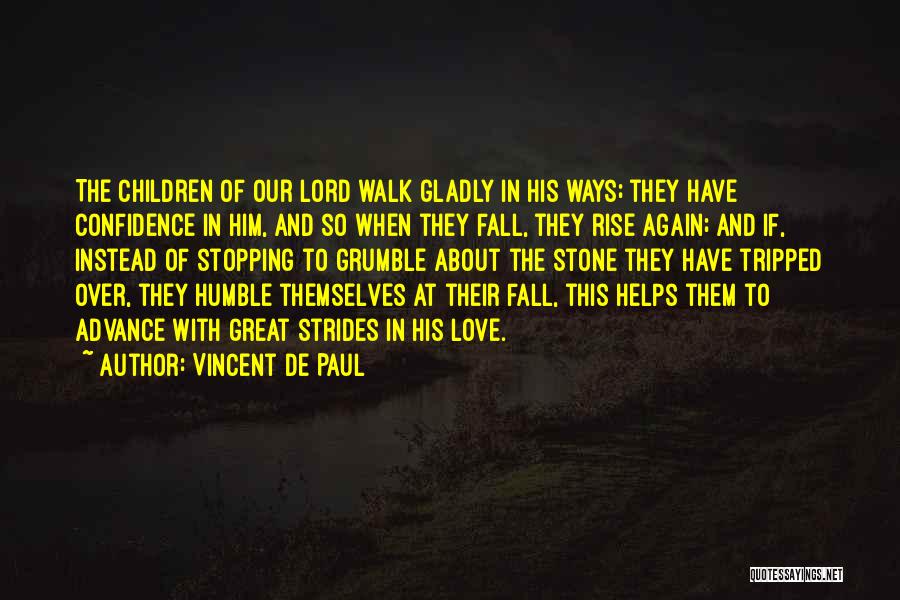 Confidence In The Lord Quotes By Vincent De Paul