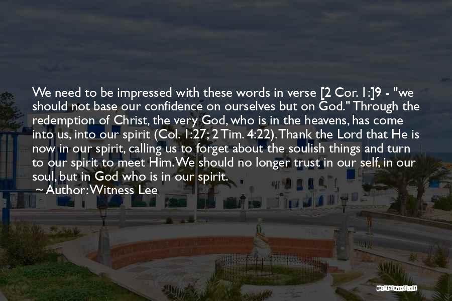 Confidence In The Lord Quotes By Witness Lee