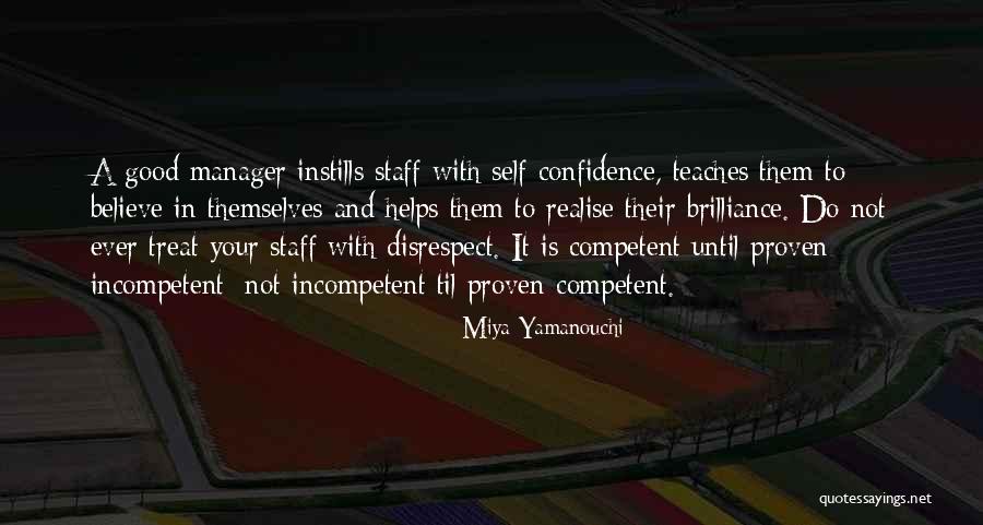 Confidence In The Workplace Quotes By Miya Yamanouchi