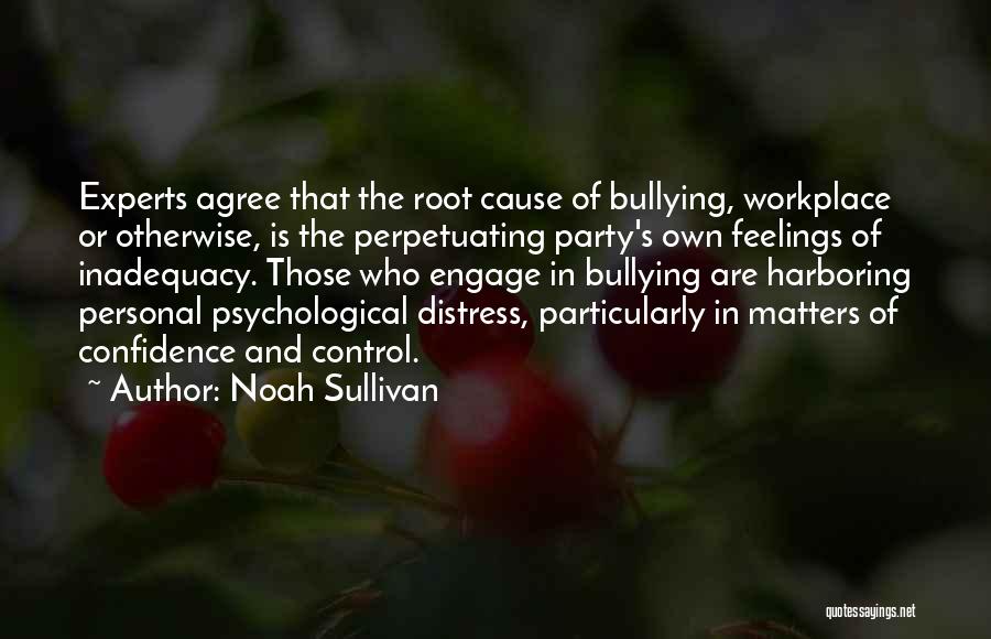 Confidence In The Workplace Quotes By Noah Sullivan