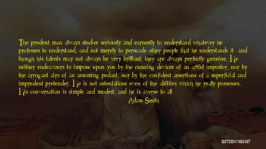 Confidence In Your Abilities Quotes By Adam Smith Confidence In Your Abilities Quotes By Adam Smith