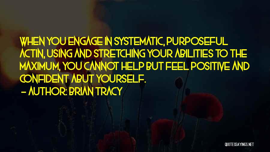 Confidence In Your Abilities Quotes By Brian Tracy