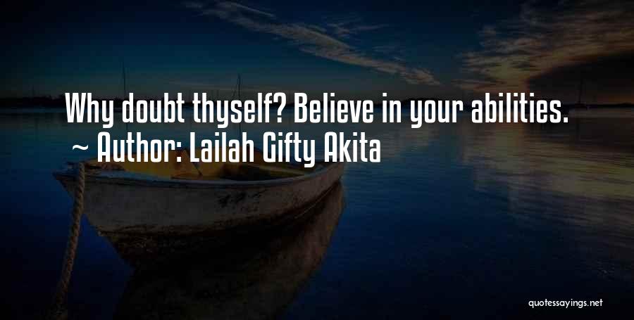 Confidence In Your Abilities Quotes By Lailah Gifty Akita