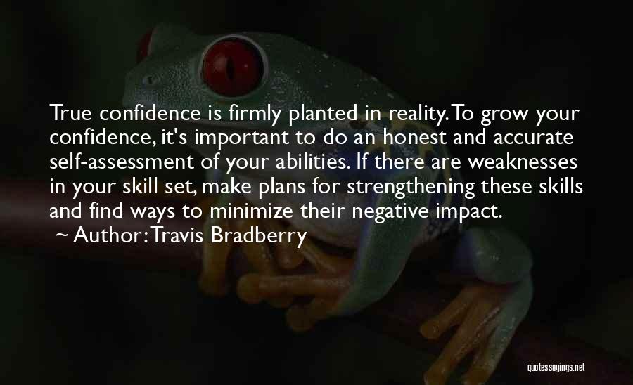 Confidence In Your Abilities Quotes By Travis Bradberry