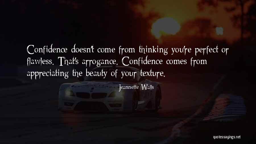 Confidence In Your Beauty Quotes By Jeannette Walls Confidence In Your Beauty Quotes By Jeannette Walls