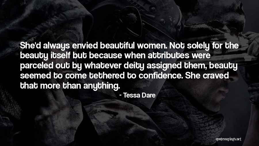 Confidence In Your Beauty Quotes By Tessa Dare