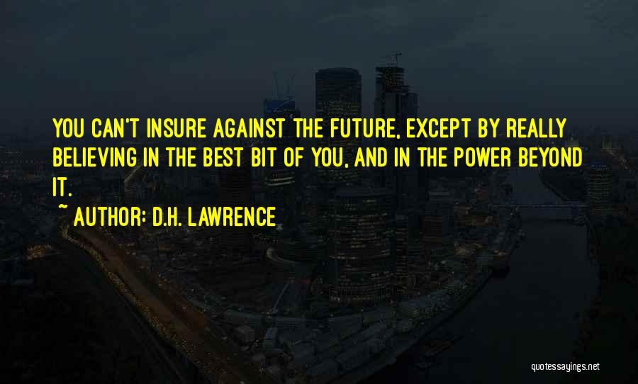 Confidence In Yourself Quotes By D.H. Lawrence