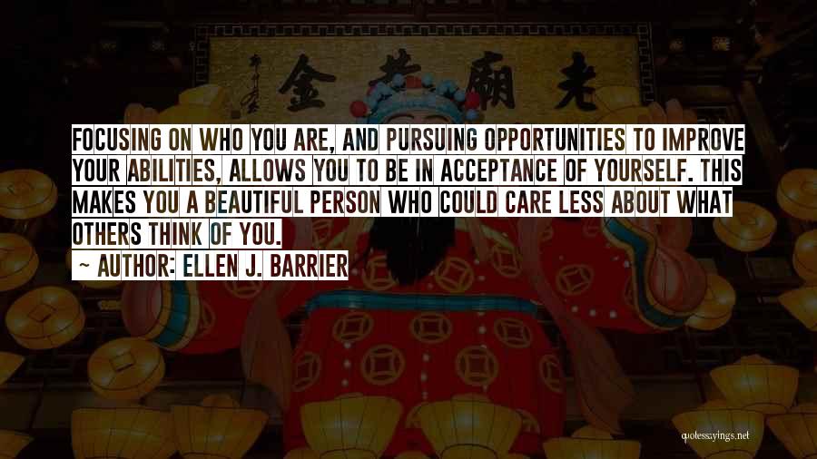 Confidence In Yourself Quotes By Ellen J. Barrier