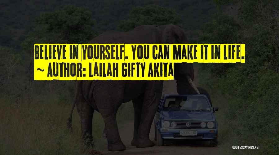 Confidence In Yourself Quotes By Lailah Gifty Akita
