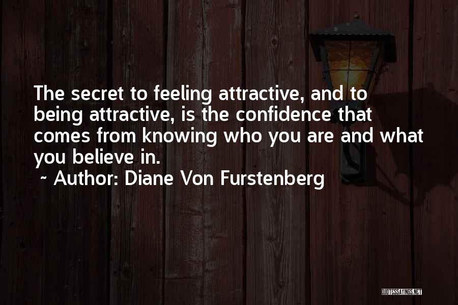 Confidence Is Attractive Quotes By Diane Von Furstenberg