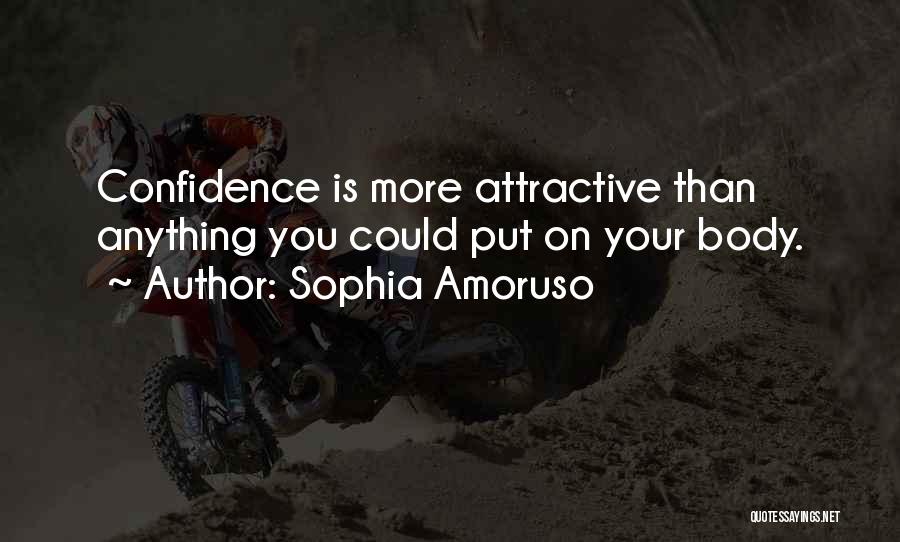 Confidence Is Attractive Quotes By Sophia Amoruso