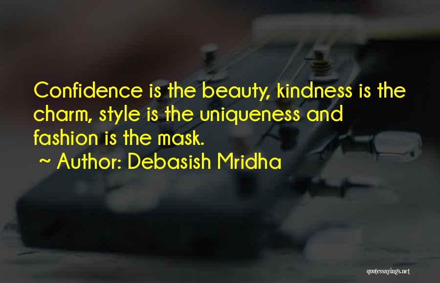 Confidence Is Beauty Quotes By Debasish Mridha