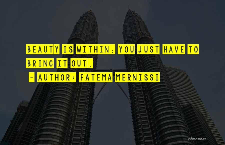 Confidence Is Beauty Quotes By Fatema Mernissi