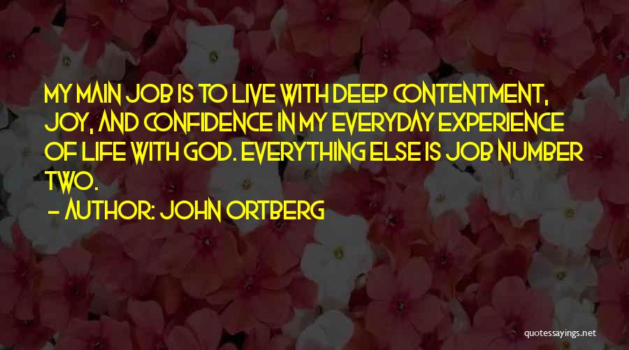 Confidence Is Everything Quotes By John Ortberg