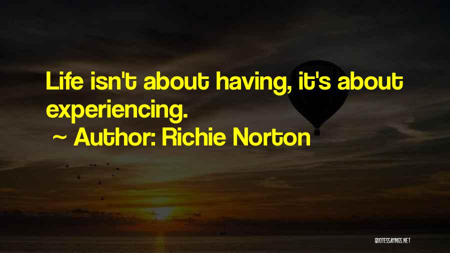 Confidence Isn't Quotes By Richie Norton