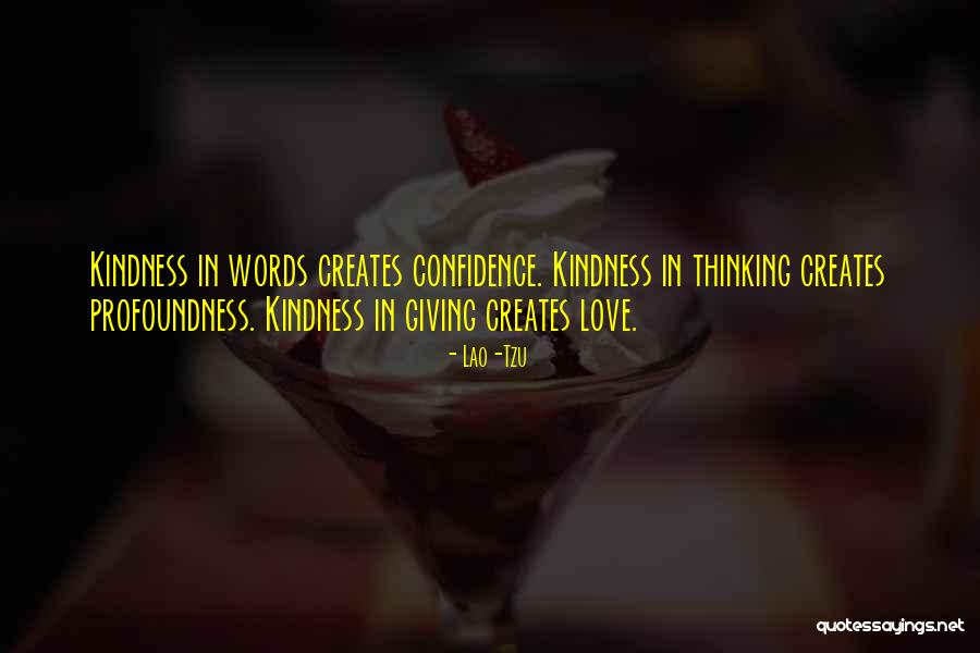 Confidence Love Quotes By Lao-Tzu Confidence Love Quotes By Lao-Tzu