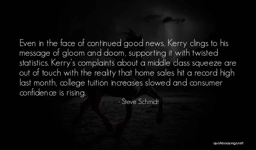 Confidence Sales Quotes By Steve Schmidt