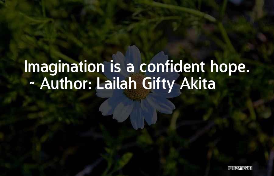 Confidence Sayings And Quotes By Lailah Gifty Akita