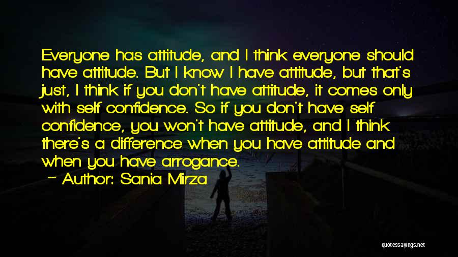 Confidence Vs Arrogance Quotes By Sania Mirza