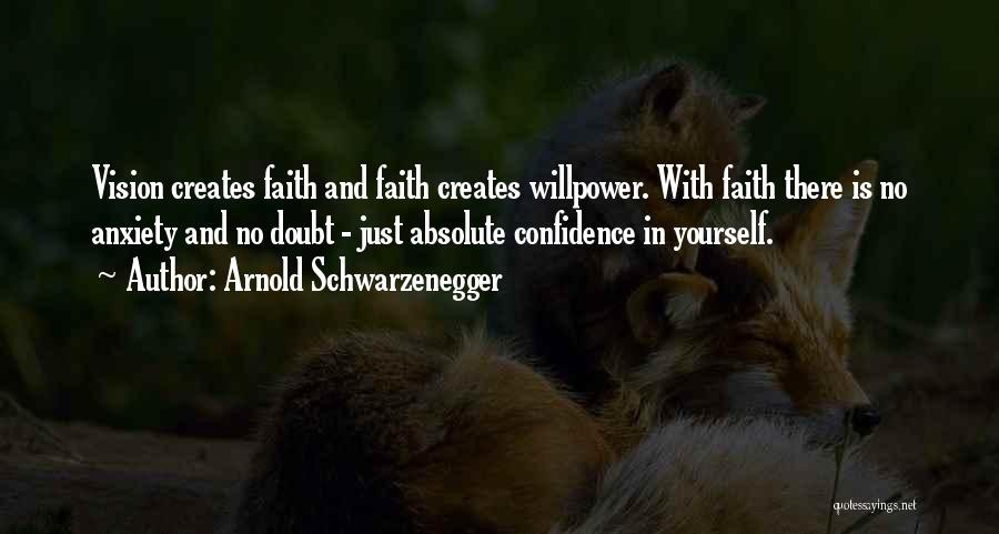 Confidence With Yourself Quotes By Arnold Schwarzenegger