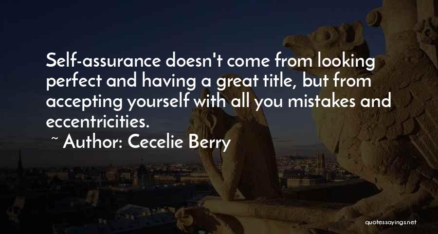 Confidence With Yourself Quotes By Cecelie Berry