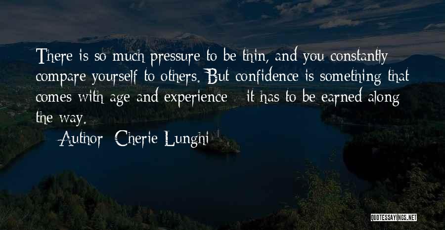 Confidence With Yourself Quotes By Cherie Lunghi