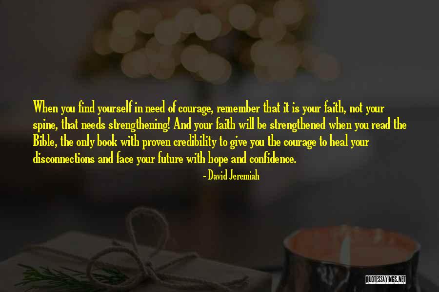 Confidence With Yourself Quotes By David Jeremiah