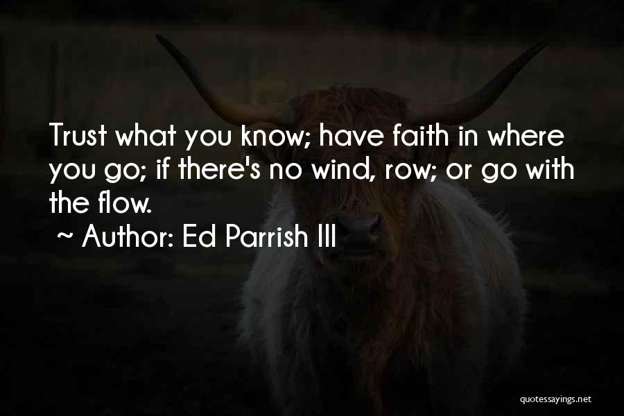 Confidence With Yourself Quotes By Ed Parrish III