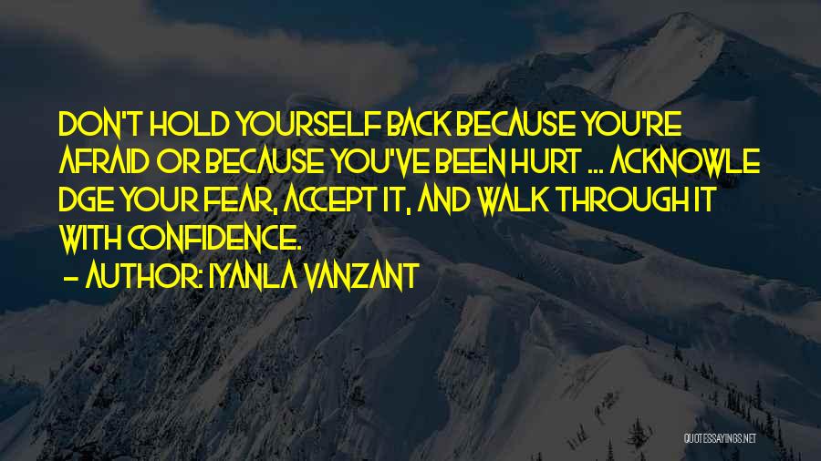 Confidence With Yourself Quotes By Iyanla Vanzant