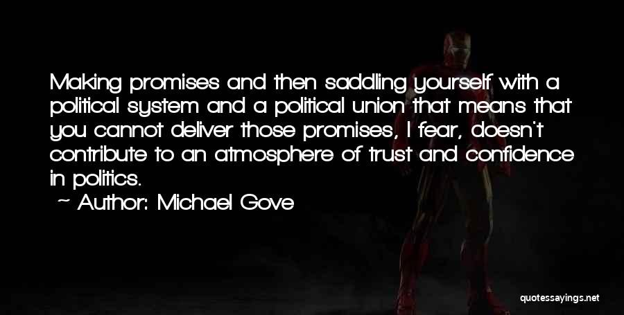 Confidence With Yourself Quotes By Michael Gove