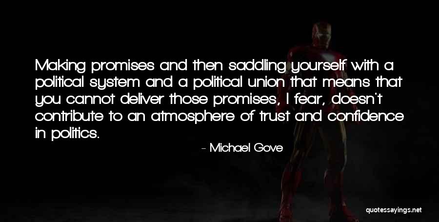 Confidence With Yourself Quotes By Michael Gove